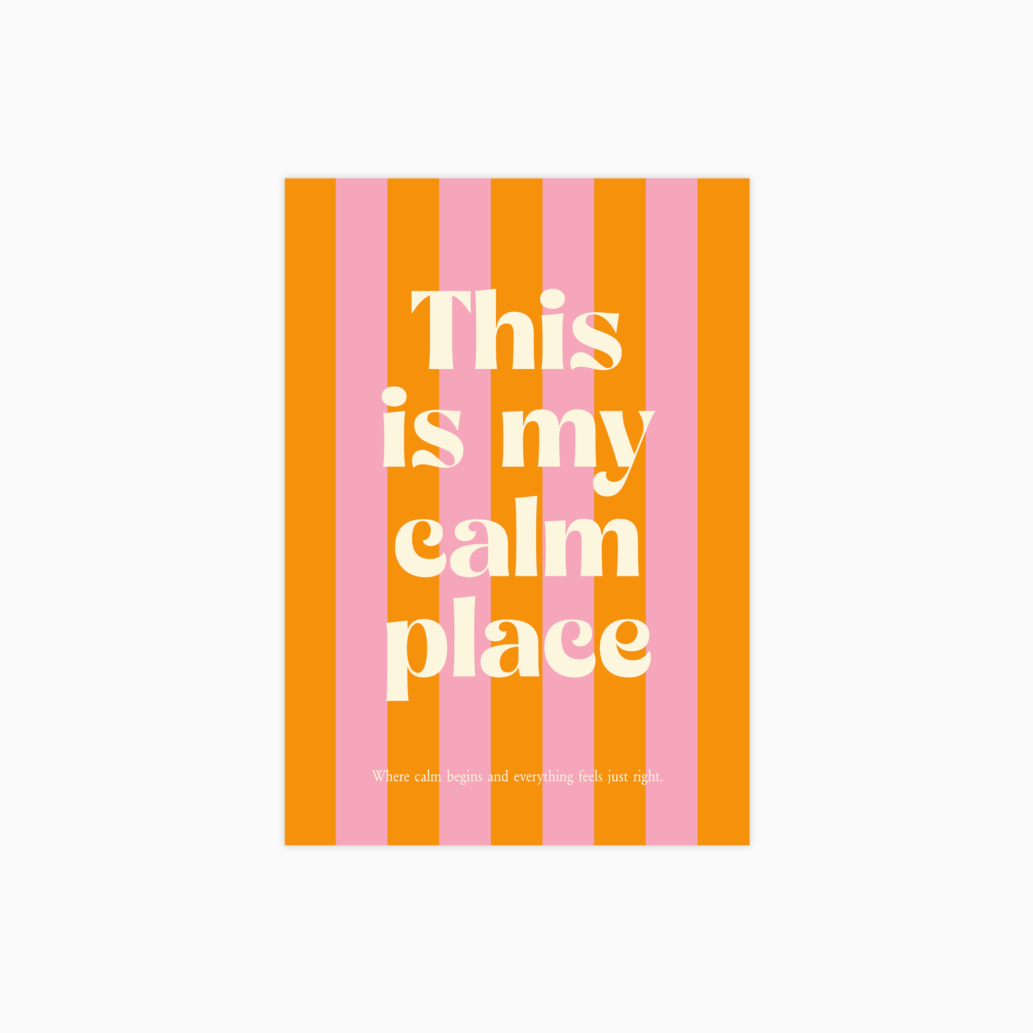 This Is My Calm Place Poster